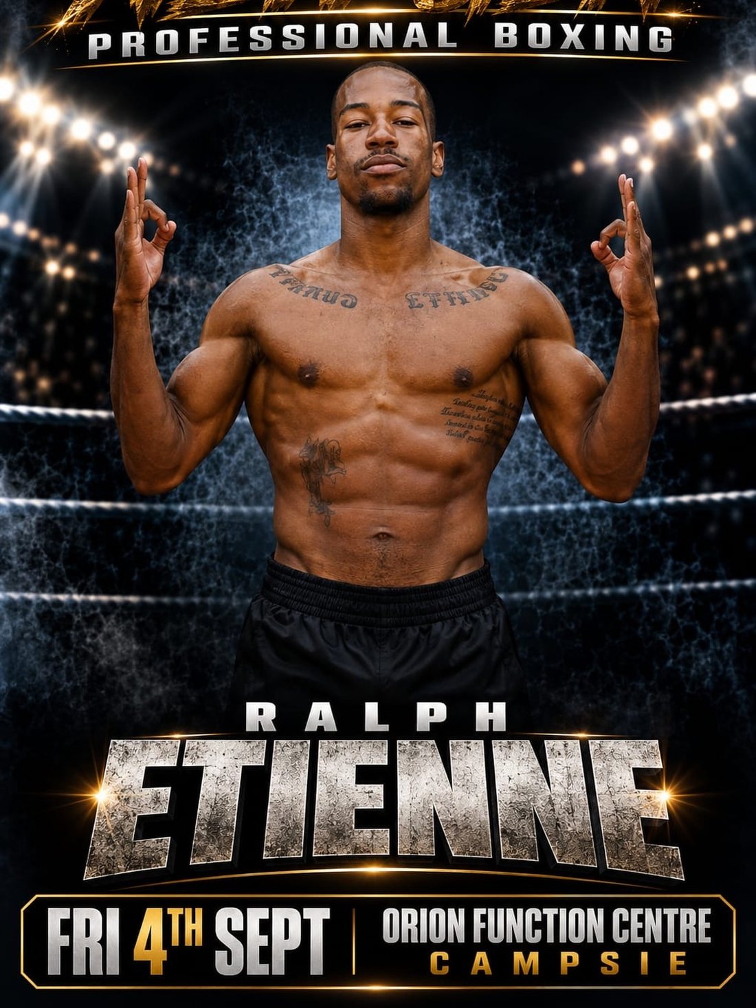 Official fight poster: Ralph Etienne, Friday 4 September, Orion Function Centre, Campsie
